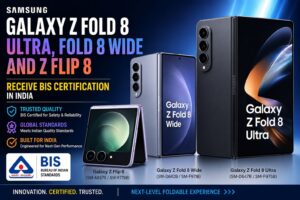 Samsung Galaxy Z Fold 8 Ultra, Galaxy Z Fold 8 Wide, and Galaxy Z Flip 8 featured image highlighting BIS certification in India.
