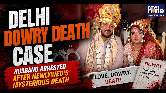 Delhi dowry death case featured image showing the newlywed couple, police investigation, and husband's arrest in a dramatic breaking news banner.
